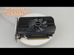 PCWINMAX Geforce GTX 750TI 4GB VGA DVI HD Single Fan Παιχνίδια Γραφική κάρτα επιφάνειας εργασίας