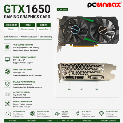 PCWINMAX GeForce GTX 1650 4GB GDRR6 128Bit HD DP DVI Υποστήριξη εξόδου DirectX 12 VR Ready OC Graphics Card